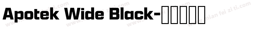 Apotek Wide Black字体转换